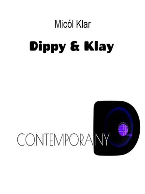 cover image of Dippy & klay contemporany